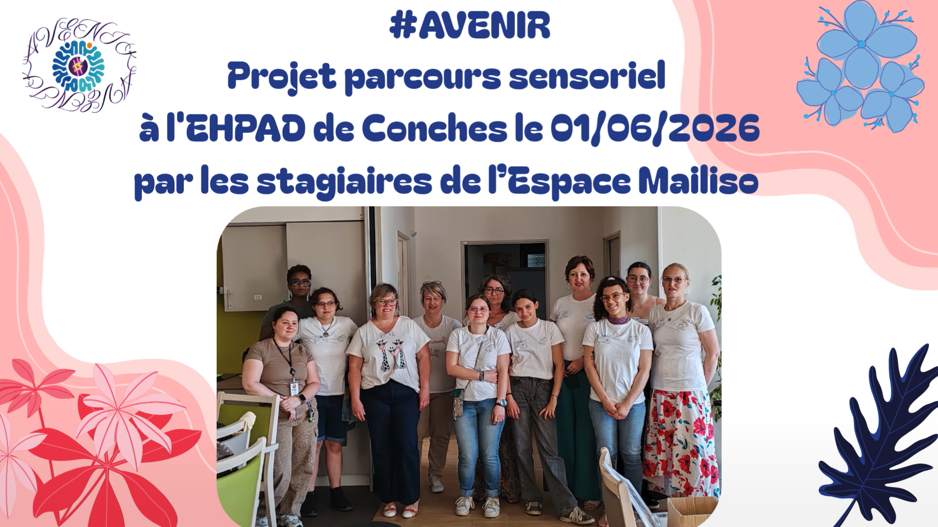 Projet collectif #Avenir 15 au parcours sensoriel de l'EHPAD de Conches-en-Ouche